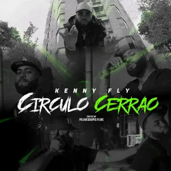 Circulo Cerrao by Kenny Fly