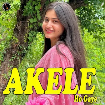 Akele Ho Gaye by Dayaram