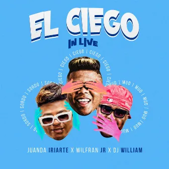 El Ciego (En Vivo) by DJ William