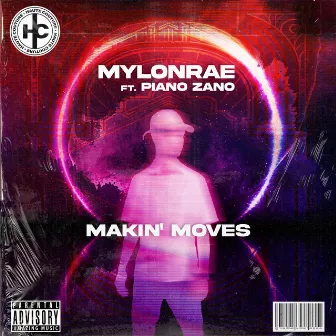 Makin' Moves (Radio Mix) by Mylonrae