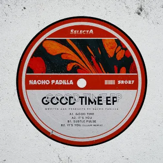 Good Time EP by Nacho Padilla