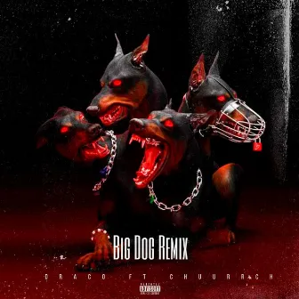 Bigg Dogg (Remix) by Chuurrch