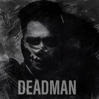 Deadman by Sachit Clare