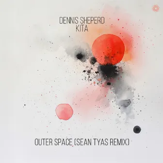 Outer Space (Sean Tyas Remix) by KITA