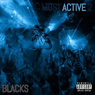 Most Active 2 by Blacks