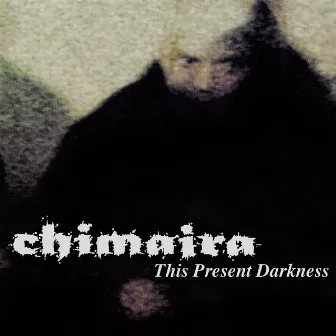 This Present Darkness by Chimaira