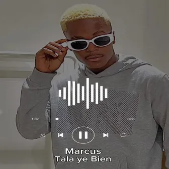 Tala ye Bien by Marcus