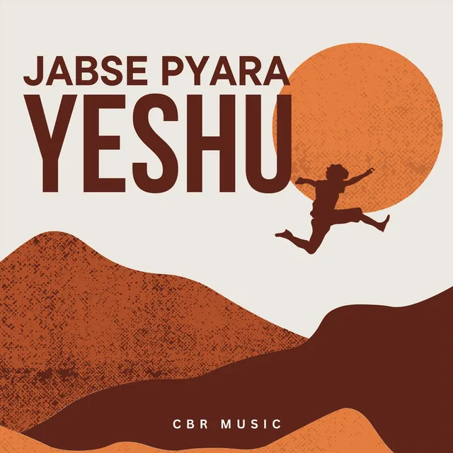 Jabse Pyaara Yeshu