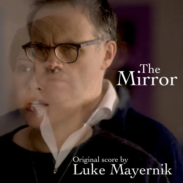 The Mirror (Original Score)