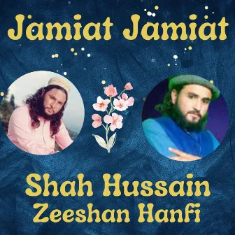 Jamiat Jamiat by Shah Hussain