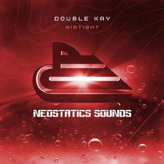 Airtight by Double Kay