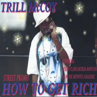 How To Get Rich Mixtape by Trill Mccoy