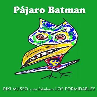 Pájaro Batman by Riki Musso