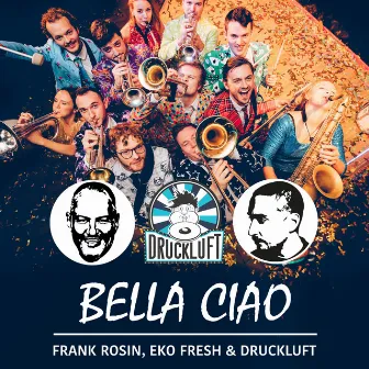 Bella Ciao by Frank Rosin