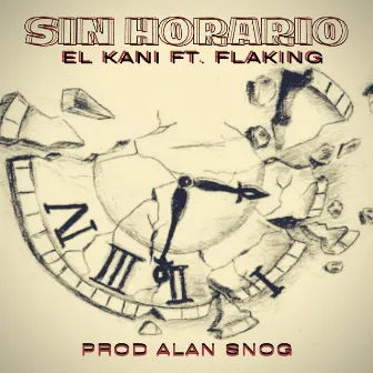 Sin Horario by Flaking