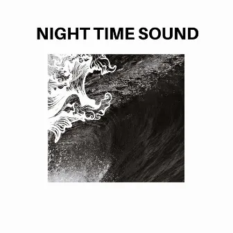 Night Time Sound by 9D Oceanic Peace Sounds