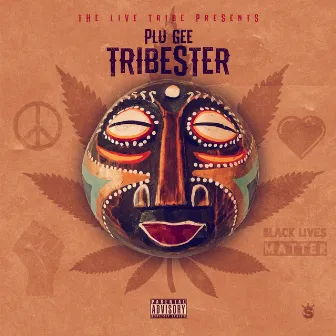 Tribester by Plu Gee