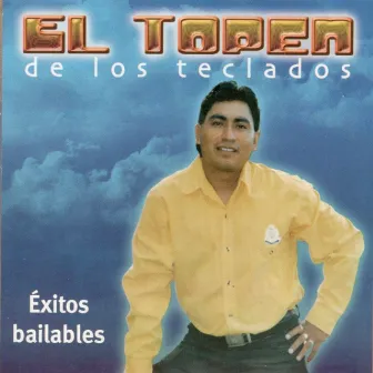 Exitos Bailables by El Topen De Los Teclados