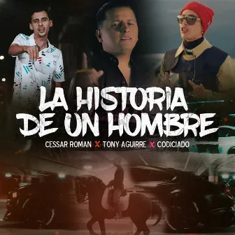 La Historia De Un Hombre by Cessar Roman y Su Grupo FuerzAerea