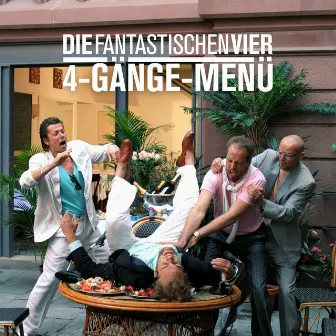 4-Gänge-Menü by Die Fantastischen Vier