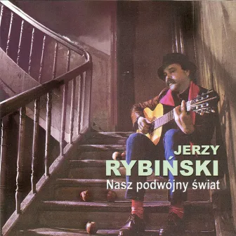 Nasz podwójny świat by Jerzy Rybinski