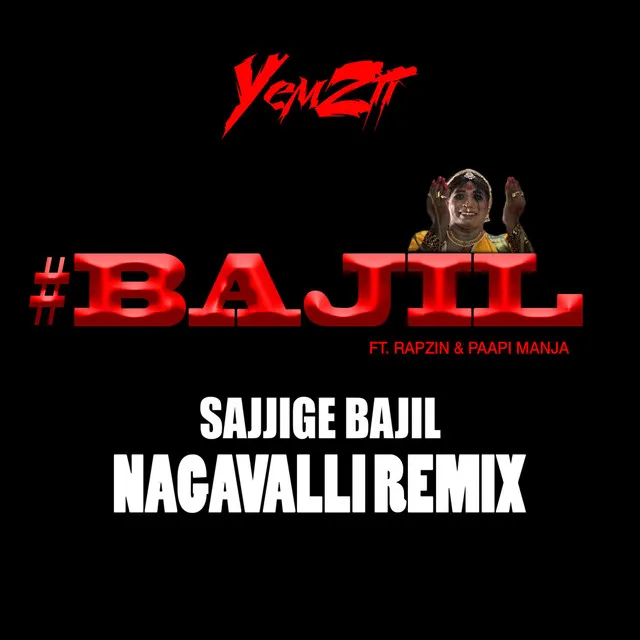 Sajjige Bajil - Nagavalli Remix