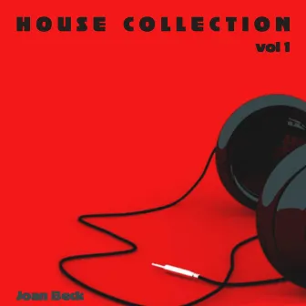 House Collection, Vol. 1 by Joan Beck