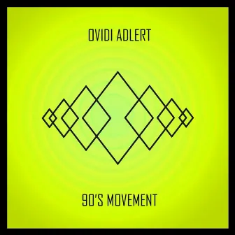 90's Movement by Ovidi Adlert