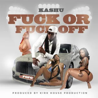 Fuck or Fuck Off by Kashu