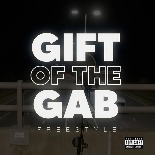 Gift of the Gab Freestyle