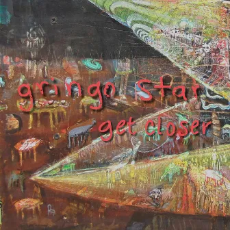 Get Closer by Gringo Star