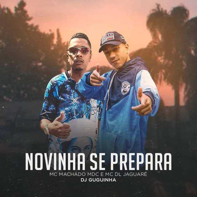 Novinha Se Prepara