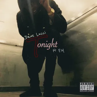 Tonight by Dave Lucci