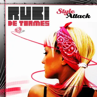 Style Attack by Rubi de Tormes