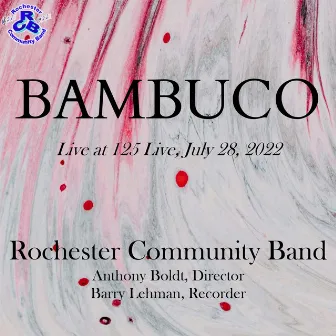 Bambuco (Live in concert) by Rochester Community Band