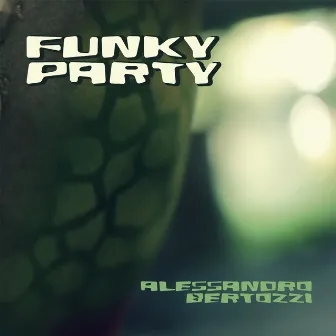 Funky Party by Alessandro Bertozzi