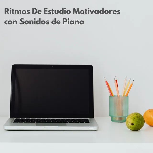 Melodías De Piano Energizantes Para La Productividad