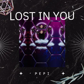 Lost in you by Pepi