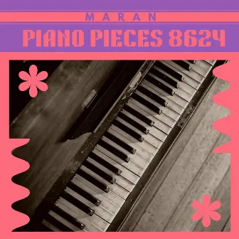 Maran Piano Pieces 8624 by Robin Vinith