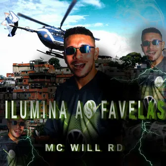 Ilumina as Favela by will rd