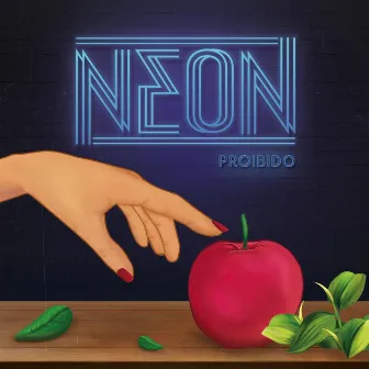 Proibido by Neon