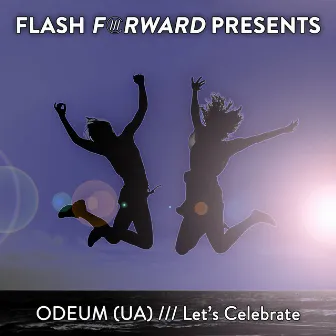 Let's Celebrate by Odeum (UA)