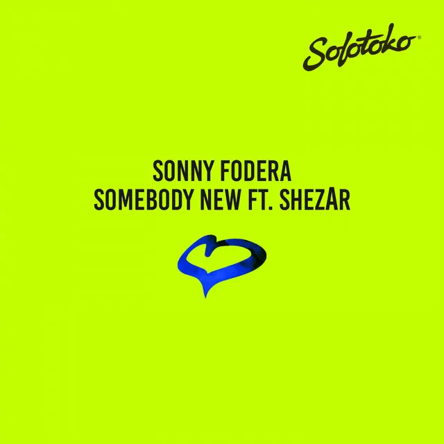 Somebody New (feat. ShezAr)