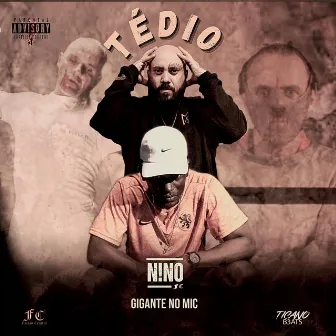 Tédio by Nino FC