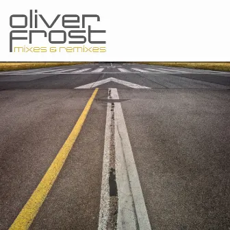 Mixes & Remixes by Oliver Frost