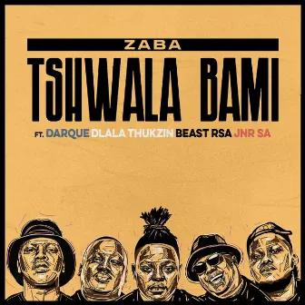 Tshwala Bami by Zaba