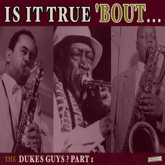 Let's Spend an Evening with the Dukes Guys by Harry Carney