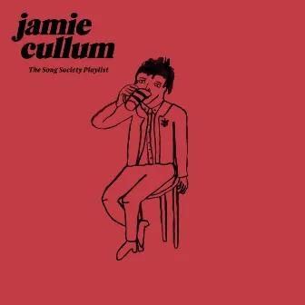 The Song Society Playlist by Jamie Cullum