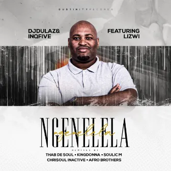 Ngenelela (Remixes) by Dj Dulaz