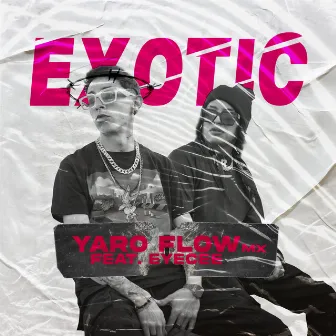 Exotic by Eyecee